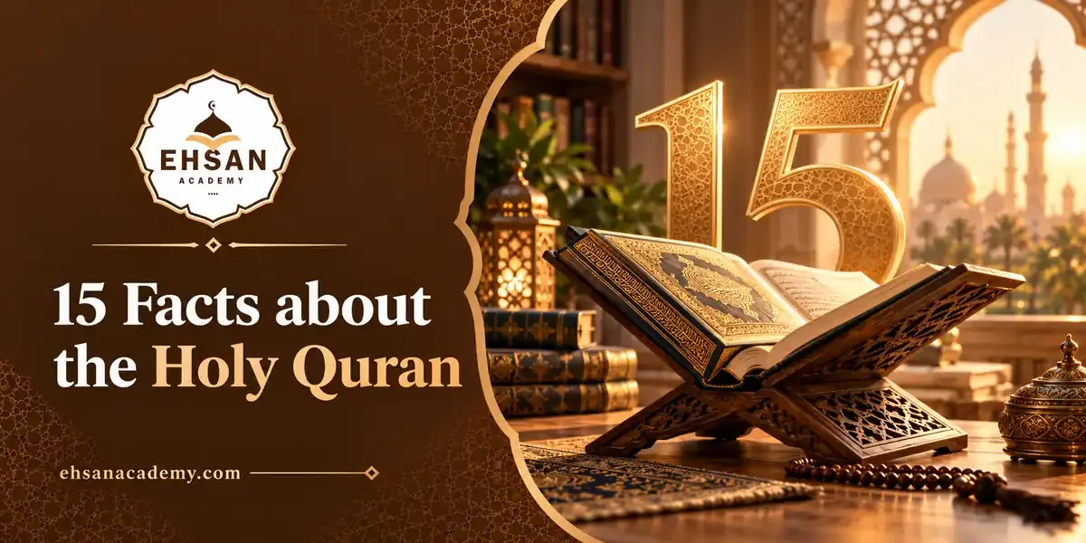 15 Facts about the Holy Quran
