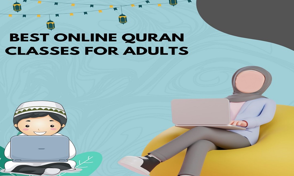 ONLINE QURAN CLASSES FOR ADULTS