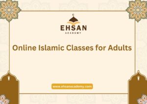 Online Islamic Classes for Adults